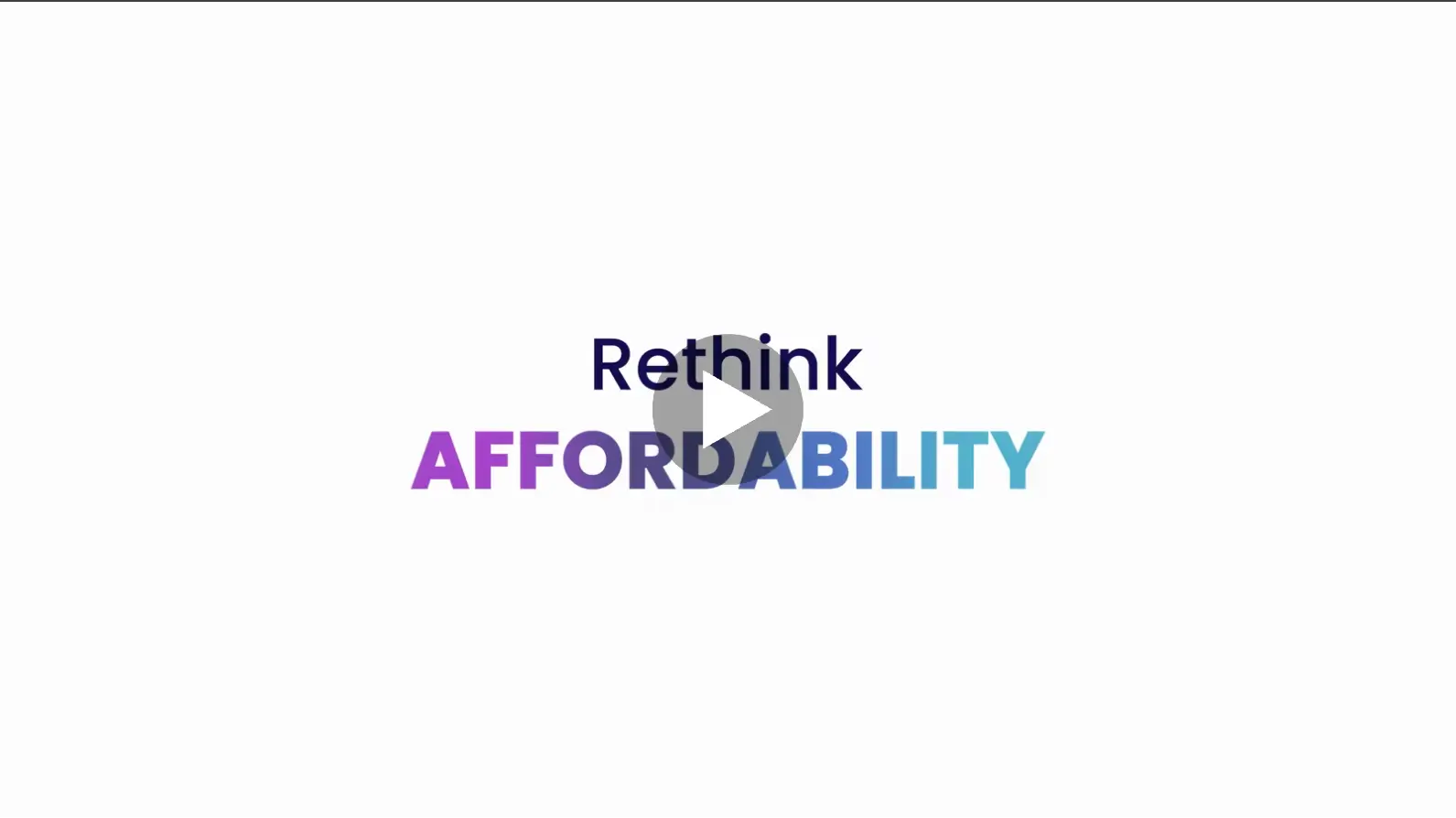Experience the future of affordability video